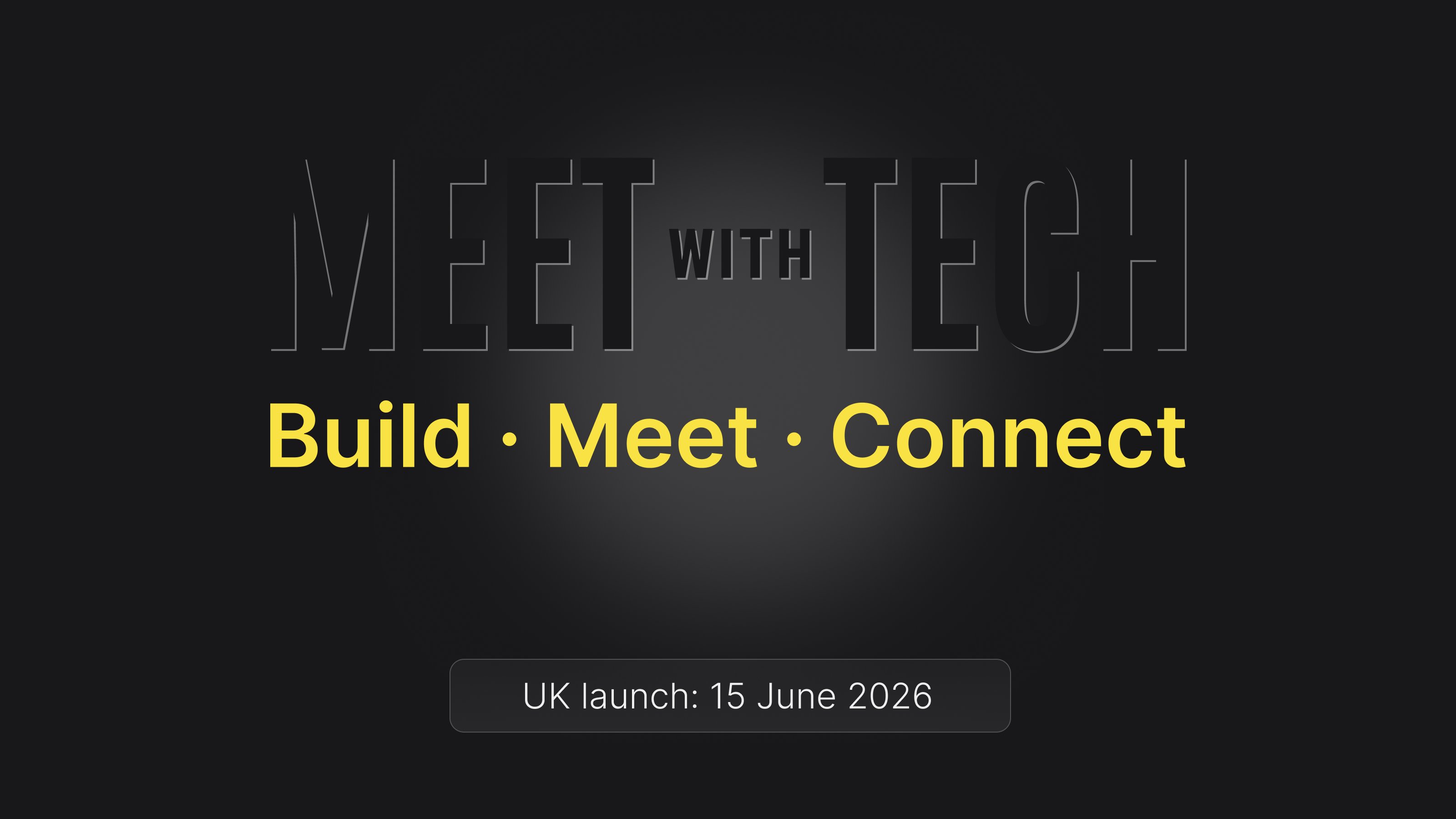 Meet with Tech