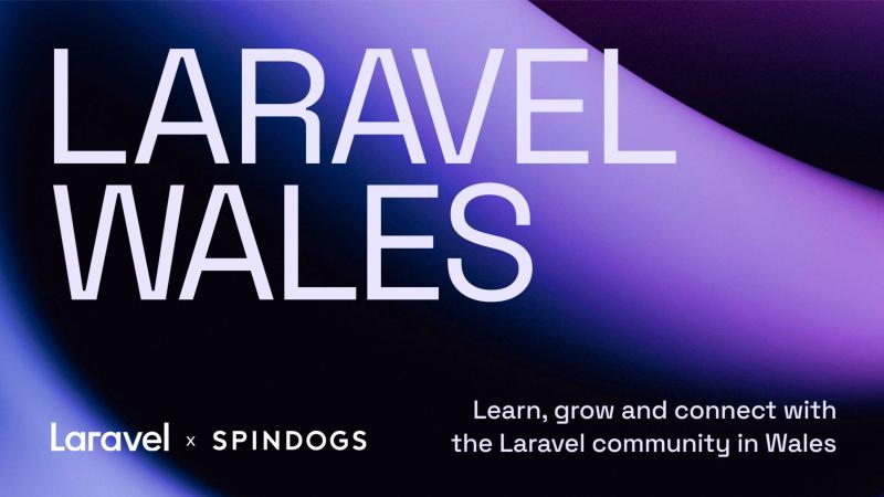 Laravel Wales: September Meetup